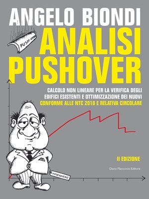 cover image of Analisi Pushover. II Edizione. Calcolo non lineare per la verifica degli edifici esistenti e ottimizzazione dei nuovi